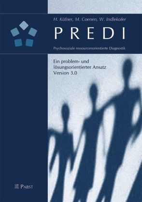 PREDI – Psychosoziale ressourcenorientierte Diagnostik von Coenen,  Michaela, Indlekofer,  Wolfgang, Küfner,  Heinrich