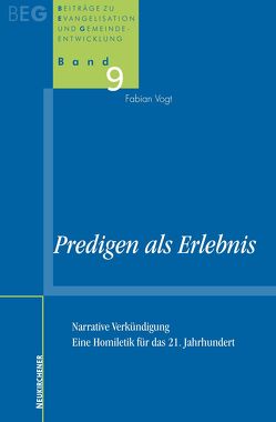 Predigen als Erlebnis von Vogt,  Fabian