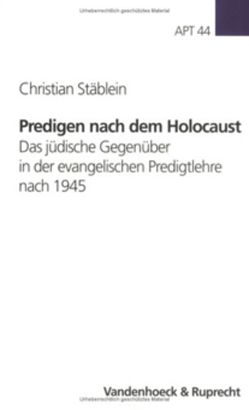 Predigen nach dem Holocaust von Stäblein,  Christian