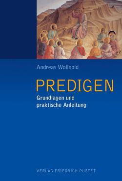 Predigen von Wollbold,  Andreas