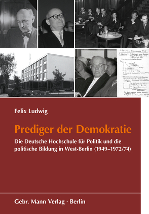 Prediger der Demokratie von Ludwig,  Felix