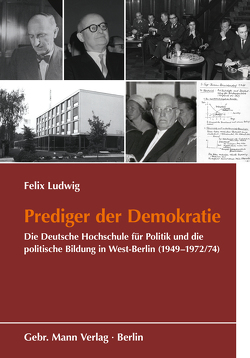 Prediger der Demokratie von Ludwig,  Felix