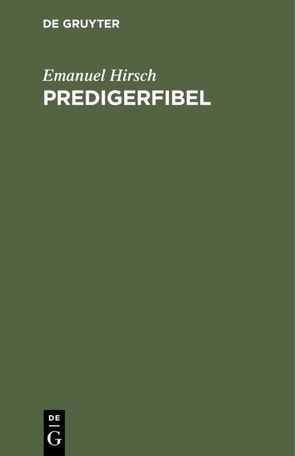 Predigerfibel von Hirsch,  Emanuel