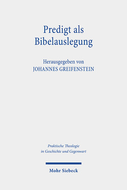 Predigt als Bibelauslegung von Greifenstein,  Johannes