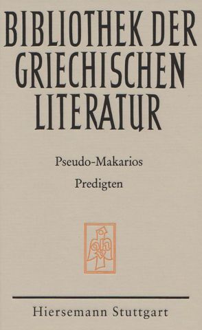 Predigten von Illert,  Martin, Pseudo-Makarios