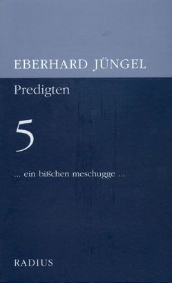 … ein bisschen meschugge… von Jüngel,  Eberhard