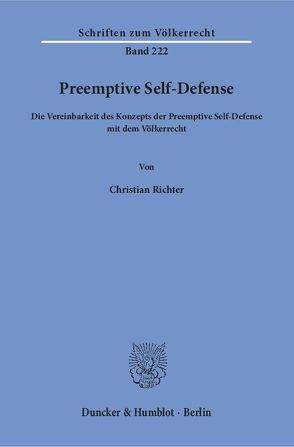 Preemptive Self-Defense. von Richter,  Christian