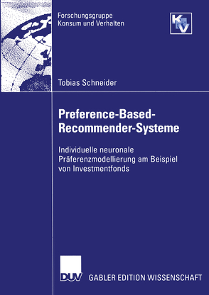 Preference-Based-Recommender-Systeme von Kaas,  Prof. Dr. Klaus Peter, Schneider,  Tobias