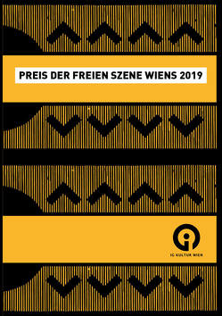 Preis der freien Szene Wiens 2019 von Almer,  Irmgard, Friesinger,  Günther