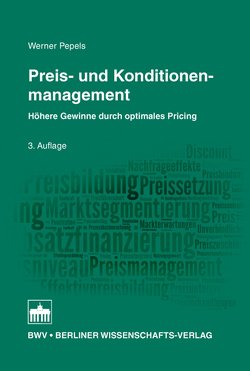 Preis- und Konditionenmanagement von Pepels,  Werner