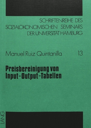 Preisbereinigung von Input-Output-Tabellen von Ruiz Quintanilla,  Manuel