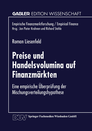 Preise und Handelsvolumina auf Finanzmärkten von Liesenfeld,  Roman