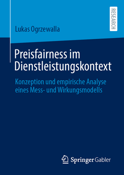Preisfairness im Dienstleistungskontext von Ogrzewalla,  Lukas