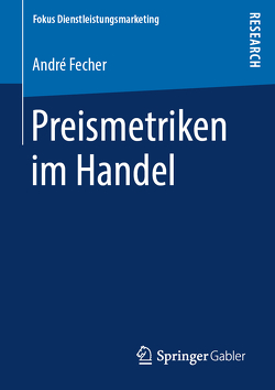 Preismetriken im Handel von Fecher,  André