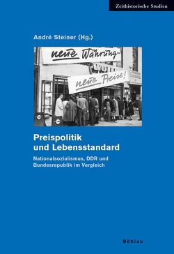 Preispolitik und Lebensstandard von Schevardo,  Jennifer, Steiner,  André, Zündorf,  Irmgard