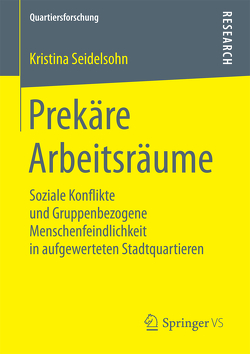 Prekäre Arbeitsräume von Seidelsohn,  Kristina