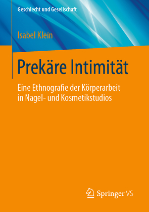 Prekäre Intimität von Klein,  Isabel