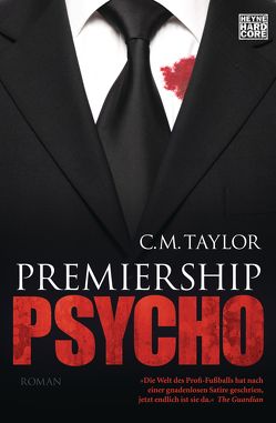Premiership Psycho von Taylor,  Craig