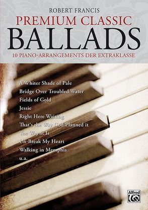 Premium Classic Ballads von Francis,  Robert