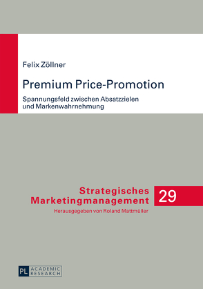 Premium Price-Promotion von Zöllner,  Felix