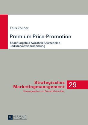 Premium Price-Promotion von Zöllner,  Felix