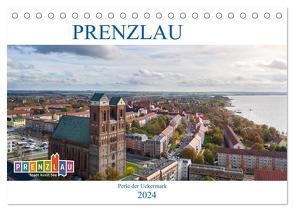 Prenzlau – Perle der Uckermark (Tischkalender 2024 DIN A5 quer), CALVENDO Monatskalender von Grellmann,  Tilo