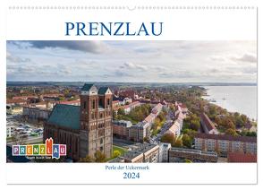 Prenzlau – Perle der Uckermark (Wandkalender 2024 DIN A2 quer), CALVENDO Monatskalender von Grellmann,  Tilo