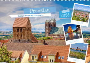 Prenzlau – Stadt im Herzen der Uckermark (Wandkalender 2023 DIN A2 quer) von Grellmann,  Tilo