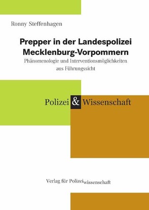 Prepper in der Landespolizei Mecklenburg-Vorpommern von Steffenhagen,  Ronny