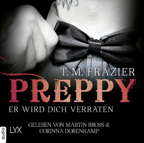 Preppy – Er wird dich verraten von Bross,  Martin, Dorenkamp,  Corinna, Frazier,  T. M.