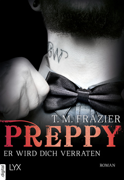Preppy – Er wird dich verraten von Frazier,  T. M., Mehrmann,  Anja