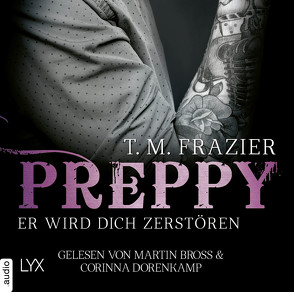 Preppy – Er wird dich zerstören von Bross,  Martin, Dorenkamp,  Corinna, Frazier,  T. M., Mehrmann,  Anja