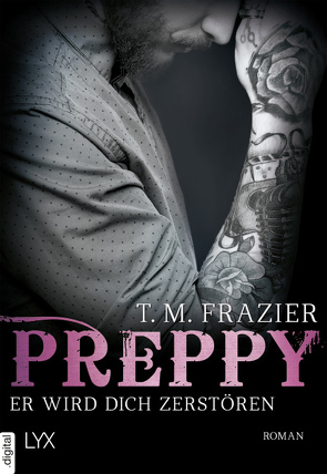 Preppy – Er wird dich zerstören von Frazier,  T. M., Mehrmann,  Anja