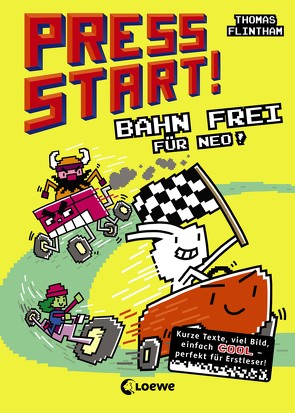 Press Start! (Band 3) – Bahn frei für Neo! von Flintham,  Thomas, Jaekel,  Franziska