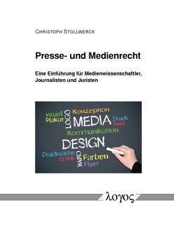Presse- und Medienrecht von Stollwerck,  Christoph