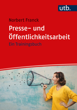 Presse- und Öffentlichkeitsarbeit von Franck,  Norbert