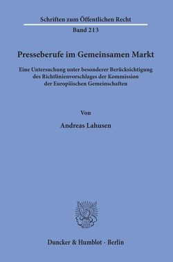 Presseberufe im Gemeinsamen Markt. von Lahusen,  Andreas