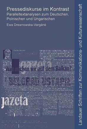 Pressediskurse im Kontrast von Drewnowska-Vargáné,  Ewa
