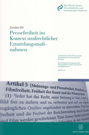 Pressefreiheit im Kontext strafrechtlicher Ermittlungsmaßnahmen. von Olt,  Gunther