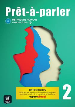 Prêt-à-parler 2 A2 – Édition hybride