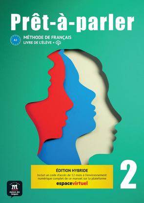 Prêt-à-parler 2 A2 – Édition hybride