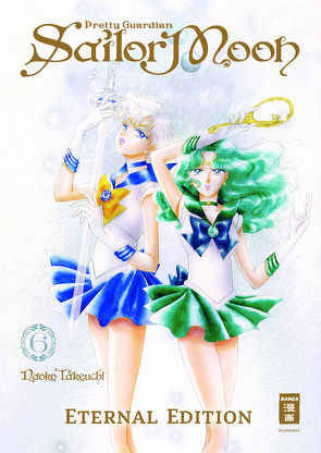Pretty Guardian Sailor Moon – Eternal Edition 06 von Caspary,  Constantin, Okada-Willmann,  Yayoi, Takeuchi,  Naoko
