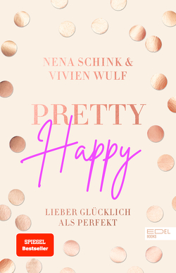 Pretty Happy von Schink,  Nena, Wulf,  Vivien