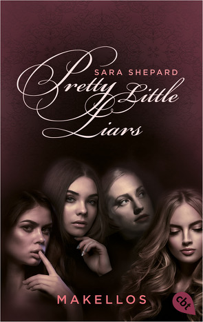 Pretty Little Liars – Makellos von Shepard,  Sara, Topalova,  Violeta