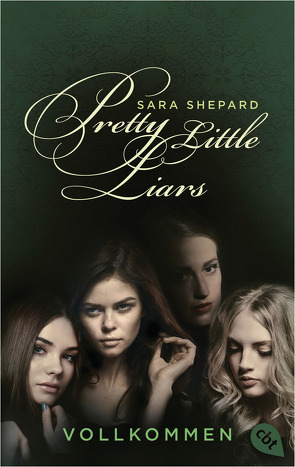 Pretty Little Liars – Vollkommen von Shepard,  Sara, Topalova,  Violeta