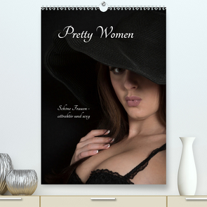 Pretty Women (Premium, hochwertiger DIN A2 Wandkalender 2021, Kunstdruck in Hochglanz) von Eder,  Hans