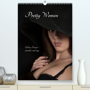 Pretty Women (Premium, hochwertiger DIN A2 Wandkalender 2022, Kunstdruck in Hochglanz) von Eder,  Hans