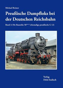 Preußische Dampfloks bei der Deutschen Reichsbahn von Reimer,  Michael