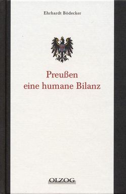 Preußen – eine humane Bilanz von Bödecker,  Ehrhardt