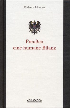 Preußen – eine humane Bilanz von Bödecker,  Ehrhardt